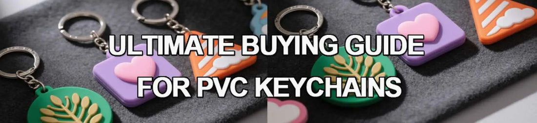 Ultimate Buying Guide for Soft PVC Keychains